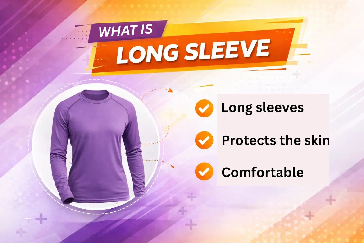 What are Long Sleeves? Definition, Function, and Types in Fashion